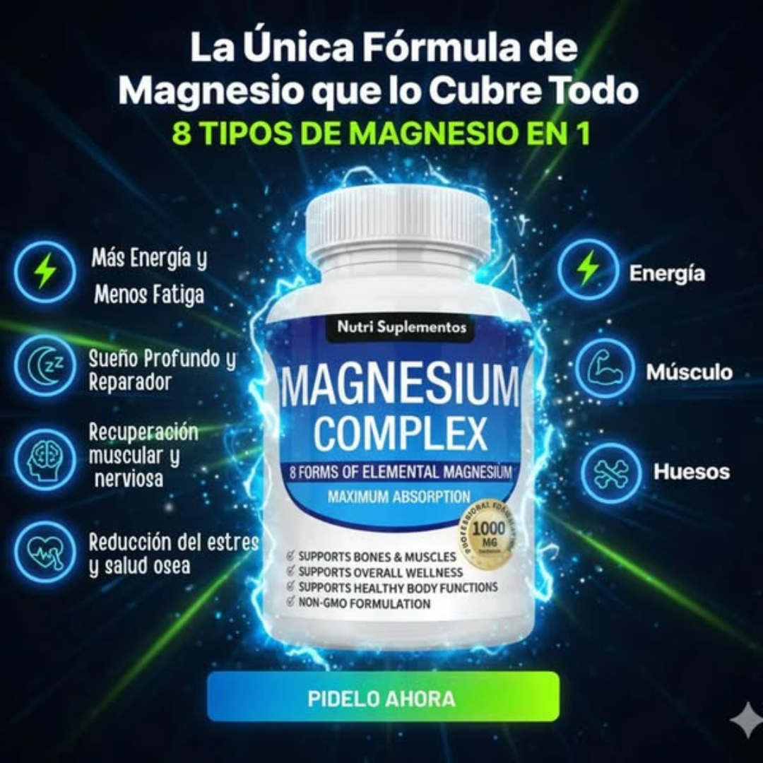 Magnesium Complex 1000 mg ORIGINAL ✨8 tipos de magnesio en 1 ⚡